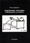 Cover: Sergej Eisenstein - drei Utopien - PotemkinPress