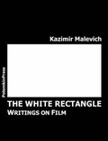 Cover: The White Rectangle. Writings on Film - PotemkinPress