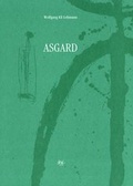 Cover: Wolfgang KE Lehmann.Asgard - Stadt Zwickau