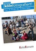 Cover: K&ouml;lnfotografiert - fotoforum-Verlag