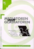 Cover: Mediatoren statt Gladiatoren - Aktion Jugendschutz Bayern