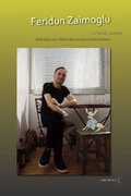 Cover: Feridun Zaimoglu - in Schrift und Bild - edition fliehkraft