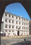 Cover: Stadtresidenz Landshut - Bayerische Verw. d. staatl. Schl&ouml;sser, G&auml;rten u. Seen