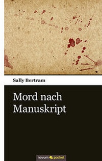 Enlarge image Cover: Mord nach Manuskript - novum Verlag