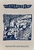 Cover: Hirtenleben - Romantik und Realit&auml;t - Deutsches Hirtenmuseum