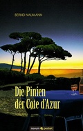 Cover: Die Pinien der Cote d&acute;Azur - novum Verlag