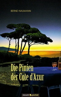 Enlarge image Cover: Die Pinien der Cote d´Azur - novum Verlag