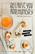 Cover: Because you are hungry - Edition Styria in Verlagsgruppe Styria GmbH & Co. KG