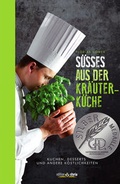 Cover: S&uuml;&szlig;es aus der Kr&auml;uterk&uuml;che - Edition Styria in Verlagsgruppe Styria GmbH & Co. KG