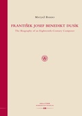 Cover: Frantisek Josef Benedikt Dus&iacute;k - Hollitzer Wissenschaftsverlag