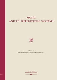 Abbildung von: Music and Its Referential Systems - Hollitzer Wissenschaftsverlag