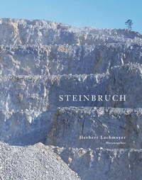 Enlarge image Cover: Steinbruch - Hollitzer Wissenschaftsverlag