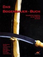 Cover: Das Bogenbauer-Buch - Hörnig, A