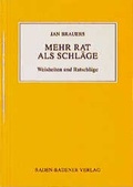 Cover: Einer weiss alles - Sie bald mehr. (V)Erkenne deinen N&auml;chsten wie... / Mehr Rat als Schl&auml;ge - Jan-Brauers-Stiftung