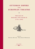 Cover: Ottoman Empire and European Theatre Vol. I - Hollitzer Wissenschaftsverlag