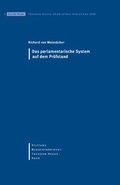 Cover: Das parlamentarische System auf dem Pr&uuml;fstand - Stiftung Bundespr&auml;sident-Theodor-Heuss-Haus