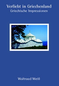 Enlarge image Cover: Griechische Impressionen - wort und mensch-Verlag