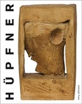 Cover: Kurt H&uuml;pfner - Zeichnung Plastik Malerei - Muery Salzmann