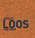 Cover: Adolf Loos und Wien - Muery Salzmann