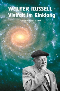 Abbildung von: Walter Russell - Vielfalt im Einklang - Genius Verlag
