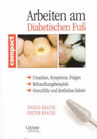 Abbildung von: Arbeiten am Diabetischen Fuss - ITTER Fachverlag