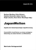 Cover: JapanWelten. Aspekte der deutschsprachigen Japanforschung - Bier'sche Verlagsanstalt