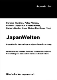 Abbildung von: JapanWelten. Aspekte der deutschsprachigen Japanforschung - Bier'sche Verlagsanstalt