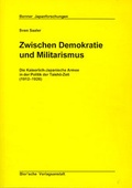 Cover: Zwischen Demokratie und Militarismus - Bier'sche Verlagsanstalt