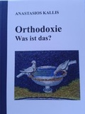Cover: Orthodoxie - Was ist das? - Theophano