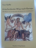 Cover: Griechenlands Weg nach Europa - Theophano