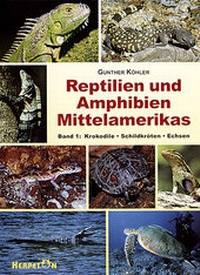 Abbildung von: Reptilien und Amphibien Mittelamerikas - HERPETON