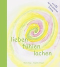 Cover: lieben f&uuml;hlen lachen - Bucher Verlag GmbH