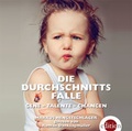 Cover: Die Durchschnittsfalle - Verlagsb&uuml;ro Karl Schwarzer