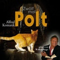 Cover: Zw&ouml;lf mal Polt - Verlagsb&uuml;ro Karl Schwarzer