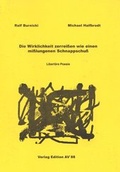 Cover: Die Wirklichkeit zerreissen wie einen misslungenen Schnappschuss - Verlag Edition AV