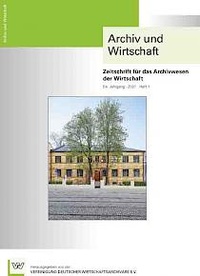 Abbildung von: Archiv und Wirtschaft - Vereinigung Dt. Wirtschaftsarchivare