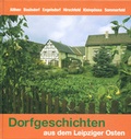 Cover: Dorfgeschichten aus dem Leipziger Osten - Pro Leipzig