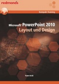 Abbildung von: Powerpoint 2010 Layout und Design - ALGE Druck & Medienwerk