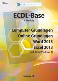 Abbildung von: ECDL Base Bundle Office 2013 (auf Basis Windows 7) - ALGE Druck & Medienwerk
