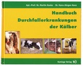 Cover: Handbuch Durchfallerkrankungen der K&auml;lber - Kamlage