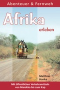 Cover: Afrika Erleben - Hanke, Matthias