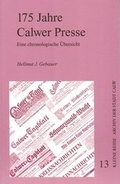 Cover: 175 Jahre Calwer Presse - Gro&szlig;e Kreisstadt Calw