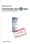 Cover: Pohlschr&ouml;der f&auml;hrt S-Bahn - Fangorn