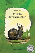 Cover: Freibier f&uuml;r Schnecken - Fangorn