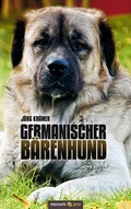 Cover: Germanischer B&auml;renhund - novum Verlag