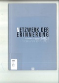 Cover: Netzwerk der Erinnerung - Stiftung Topographie d. Terrors