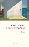 Cover: Restplatzb&ouml;rse - Bibliothek der Provinz