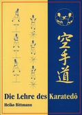 Cover: Die Lehre des Karatedo - Bittmann, H