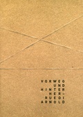 Cover: Ruedi Arnold - Vorweg und hinterher - Bibliothek der Provinz