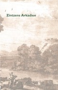 Cover: Zintzens Arkadien - Akademie d. Wissenschaften u. d. Literatur